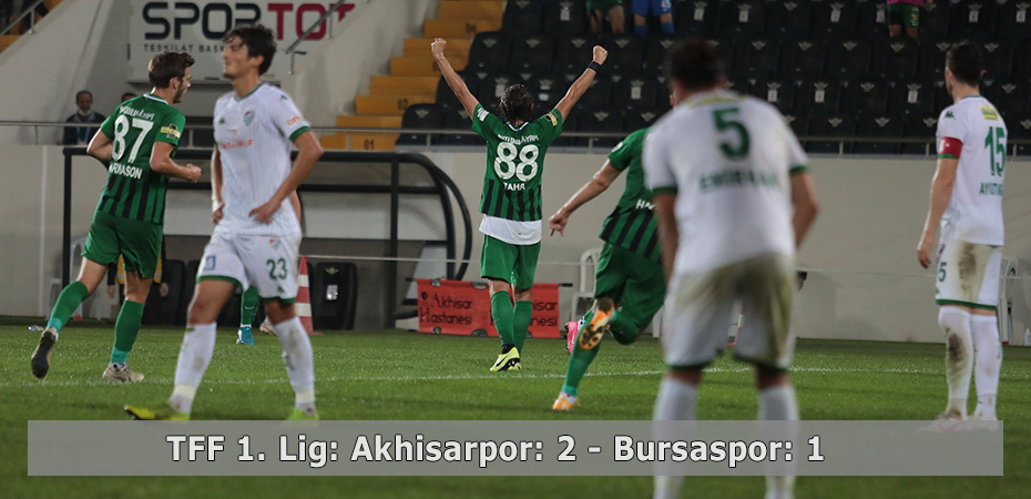 TFF 1. Lig: Akhisarpor: 2 - Bursaspor: 1