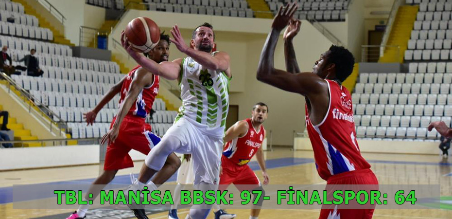 Manisa BBSK: 97- Finalspor: 64