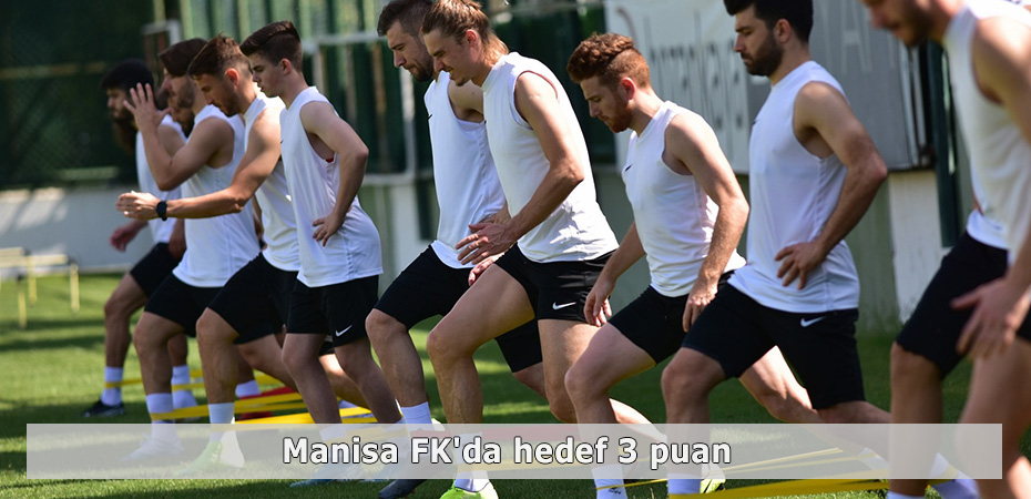 Manisa FK'da hedef 3 puan