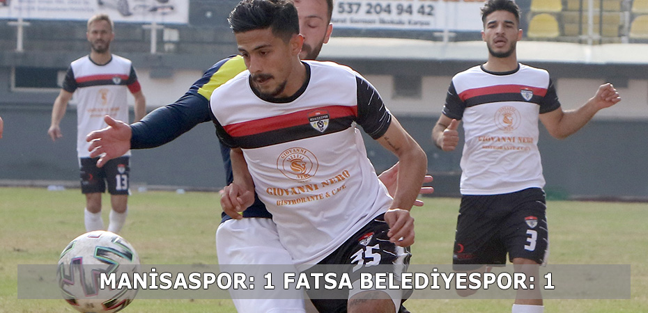 TFF 3. Lig: Manisaspor: 1 Fatsa Belediyespor: 1