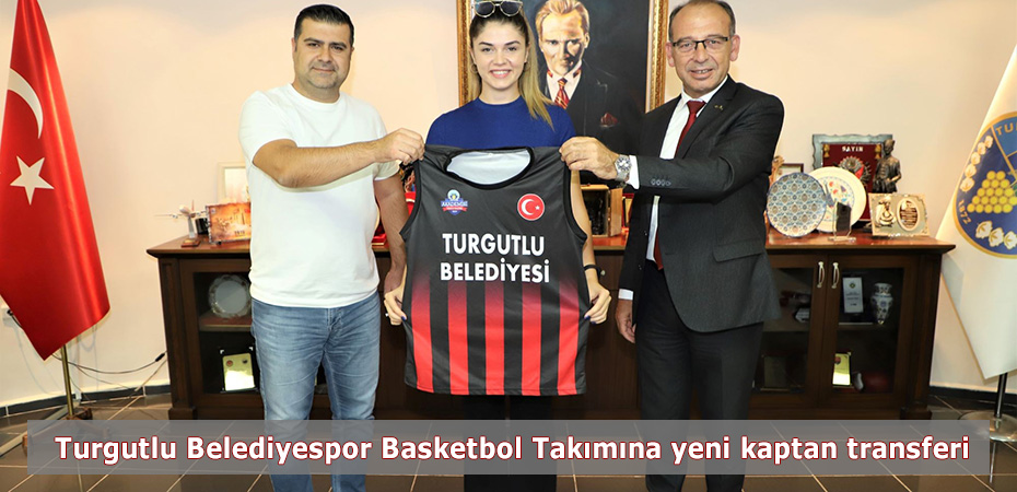 Turgutlu Belediyespor Basketbol Takmna yeni kaptan transferi