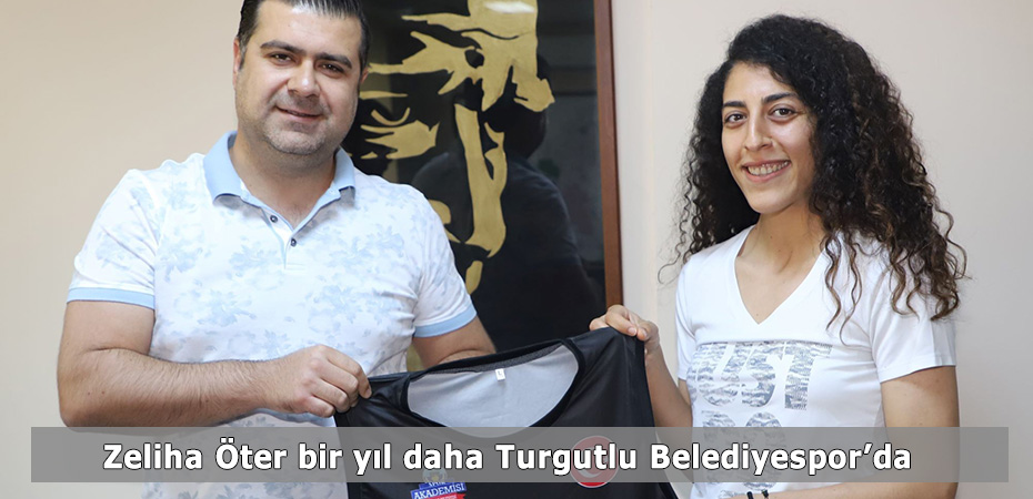 Zeliha ter bir yl daha Turgutlu Belediyespor'da