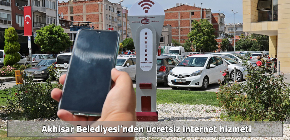 Akhisar Belediyesi'nden cretsiz internet hizmeti